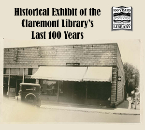 Claremont Library's Last 100 Years