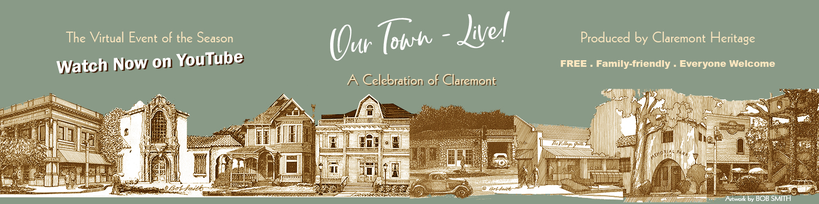 Our Town Live Claremont Heritage Sat May 23 2020 at 7:00pm