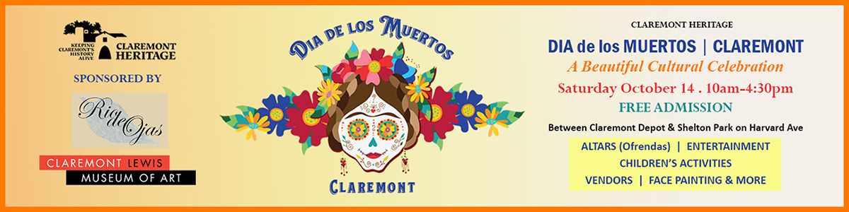 Dia de los Muertos Claremont Sat Oct 14 10am-4:30pm