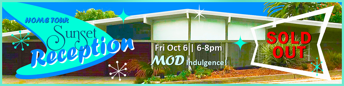 SOLD OUT Home Tour Sunset Reception Fri Oct 6 6-8pm
