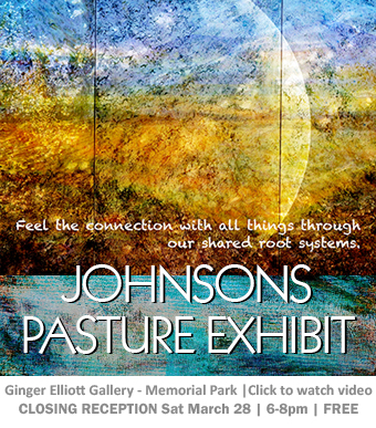 Johnsons Pasture Art Exhibition | Ginger Elliott Gallery | Free | Closing Reception Sat March 28 6-8pm