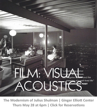 Visoual Acoutics film Thurs May 28 at 6pm in Ginger Elliott Center